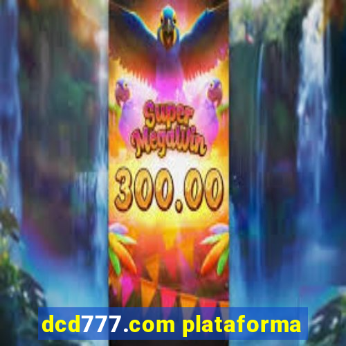 dcd777.com plataforma